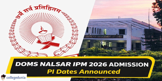 DOMS NALSAR Announces PI Dates for IPM (BBA+MBA) Admission 2026; Check Complete Schedule Here